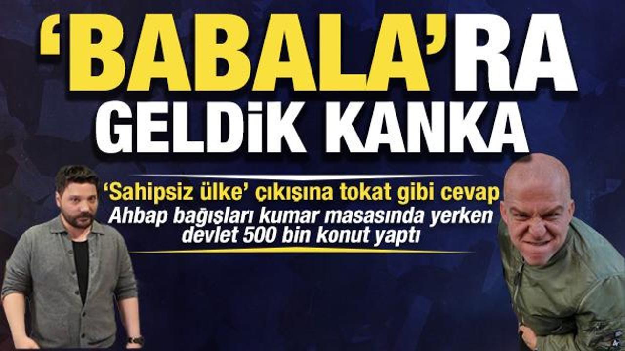 Latest Development: A slap in the face to Gökhan Özoğuz's "no-man's land" statement: The state built 500 thousand houses! What about dude?