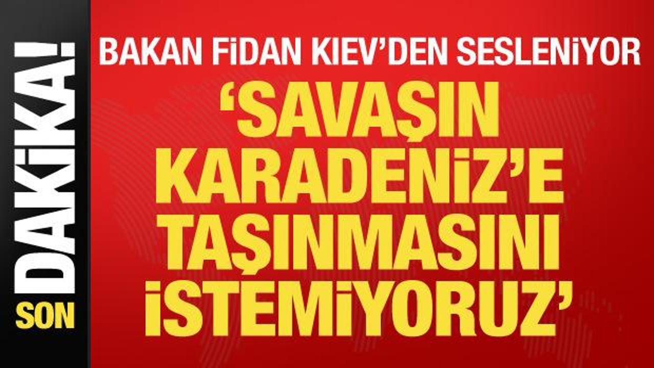 Agenda - Hot Developments... Minister Fidan spoke from Kiev: We do not want the war to move to the Black Sea: Here are the Details
