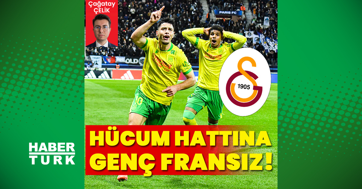 Hücuma genç Fransız!: İşte Ayrıntılar