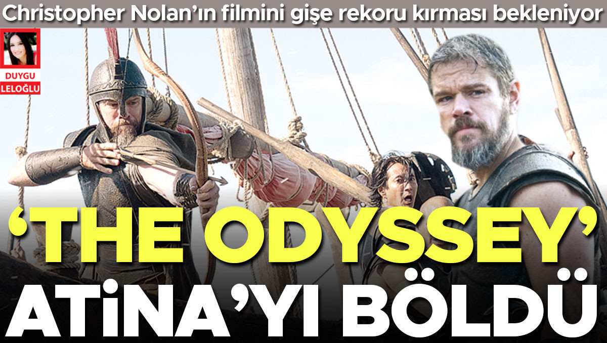 Son Gelişme: ‘The Odyssey’ Atina’yı böldü ve Son Gelişmeler - Son Dakika Bilgileri