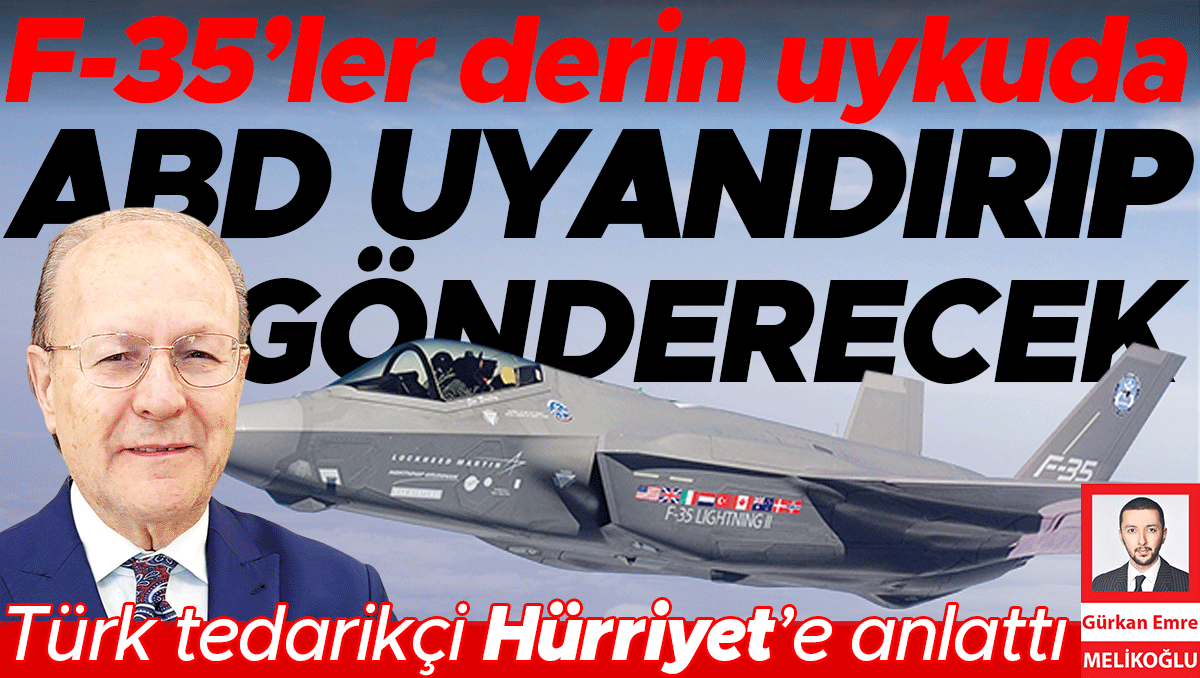 Son Gelişme: Analiz | Türk tedarikçi Hürriyet'e anlatı... Derin uykudan filoya F-35’ler böyle dönecek (Detayla
