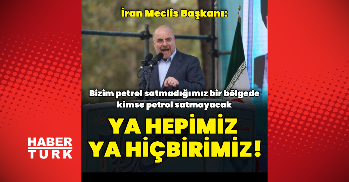 Ayrıntılar Netleşti: Kalibaf: Ya hepimiz ya hiçbirimiz (Detaylar) - Son Dakika Bilgileri