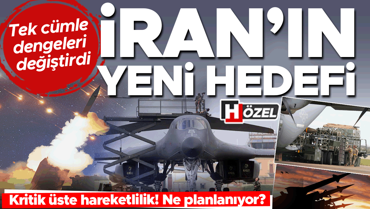 Son Gelişme: Tek cümle dengeleri değiştirdi: İran’ın yeni hedefi! Kritik üste hareketlilik, ne planlanıyor? ve
