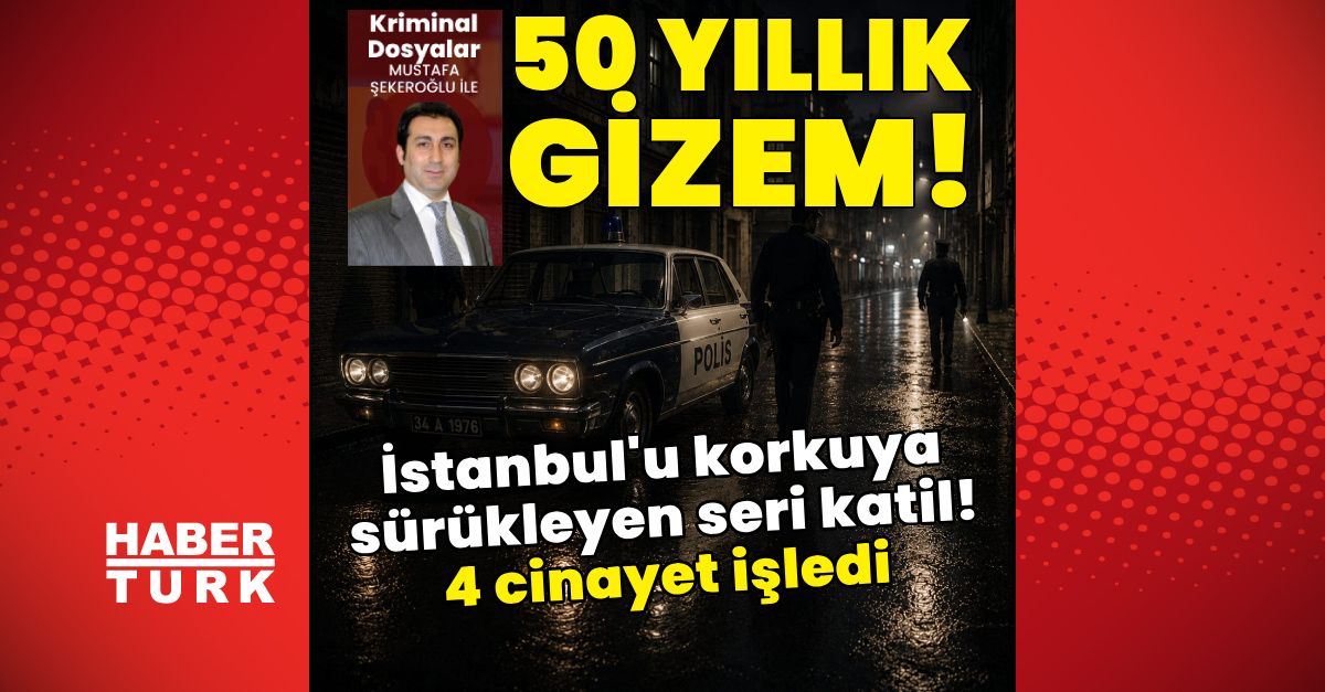 Sıcak Gündem: Analiz | 50 yıllık gizem! İstanbul'u korkuya sürükleyen seri katil!: İşte Ayrıntılar: Gelişmeler