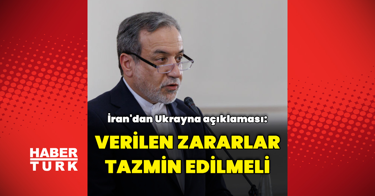 Sıcak Gündem: Son Gelişme: İran: Ukrayna verilen zararları tazmin etmeli (Detaylar) | İşte Tüm Ayrıntılar