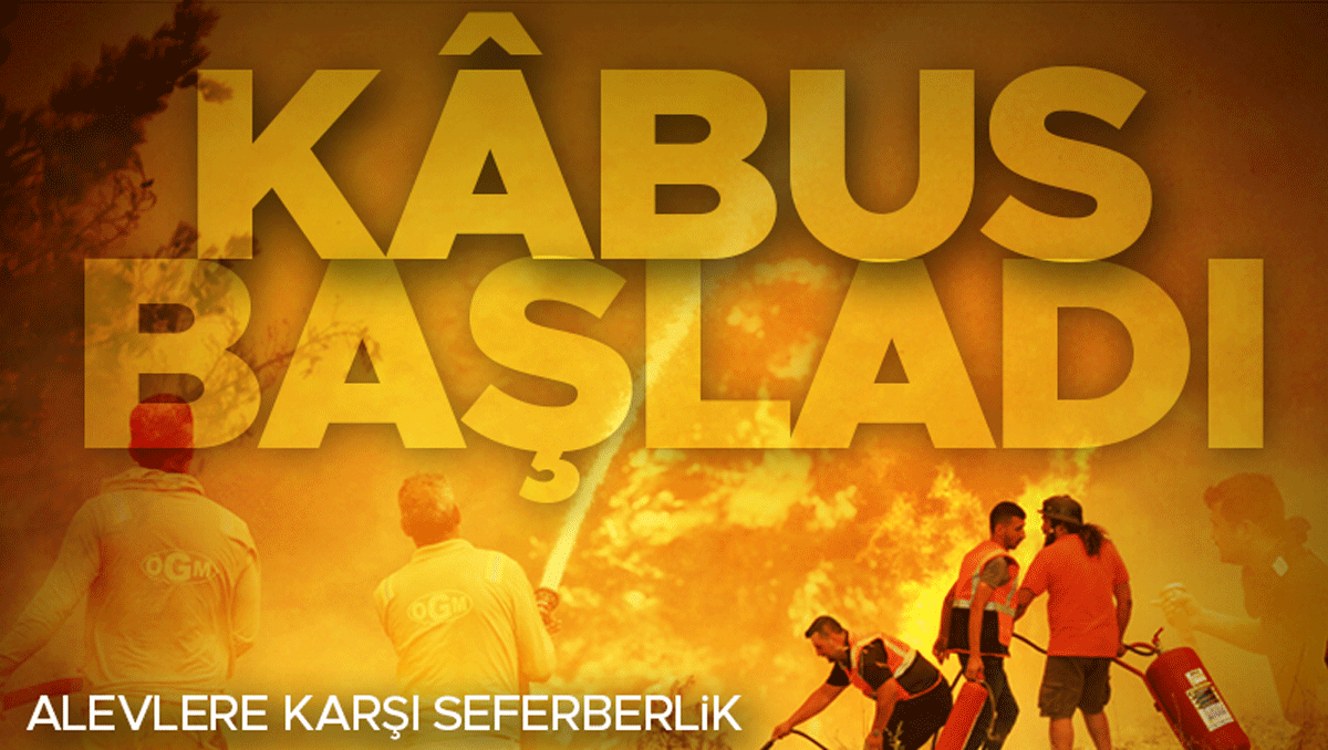 Kritik Açıklama: Analiz | Yangın sezonu Resmen Devreye Girdi, Alevler ormanları sardı! Yollar kapandı, evler t