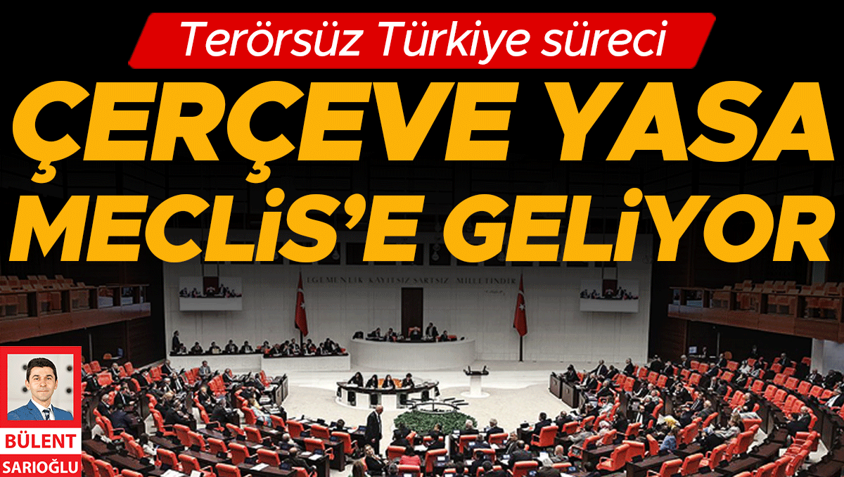 Gündemden Son Bilgiler: Son Gelişme: Çerçeve yasa Meclis’e sunuluyor ve Son Gelişmeler | İşte Tüm Ayrıntılar