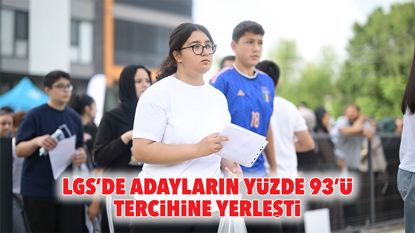 Sıcak Gündem: LGS’de adayların yüzde 93’ü tercihine yerleşti: Gelişmeler Takip Ediliyor