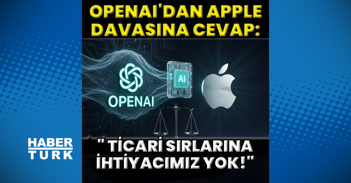 Kritik Açıklama: OpenAI: “Apple’ın ticari sırlarına ihtiyacımız yok” ve Son Gelişmeler | İşte Tüm Ayrıntılar