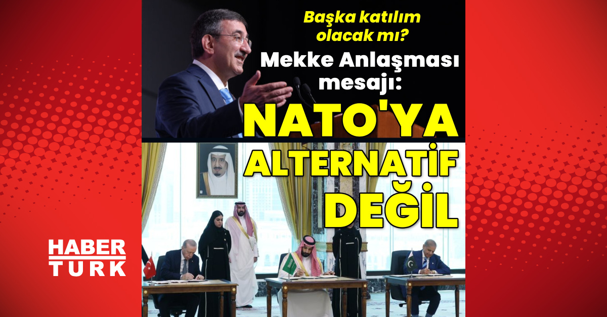 Cevdet Yılmaz'dan Mekke Anlaşması mesajı
