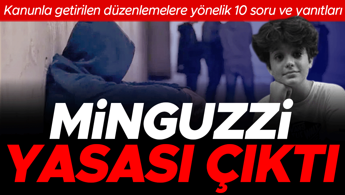 Ayrıntılar Netleşti: Minguzzi yasası çıktı: İşte Ayrıntılar: Gelişmeler Takip Ediliyor