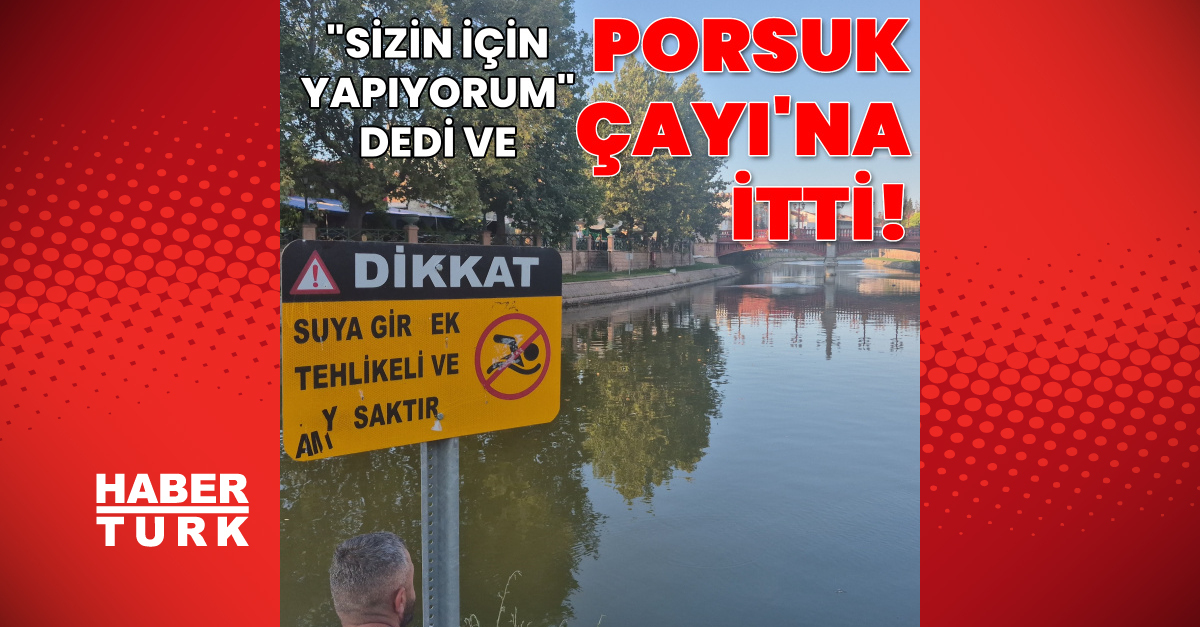 Sıcak Gündem: "Sizin için suya atıyorum" dedi ve ve Son Gelişmeler | İşte Tüm Ayrıntılar
