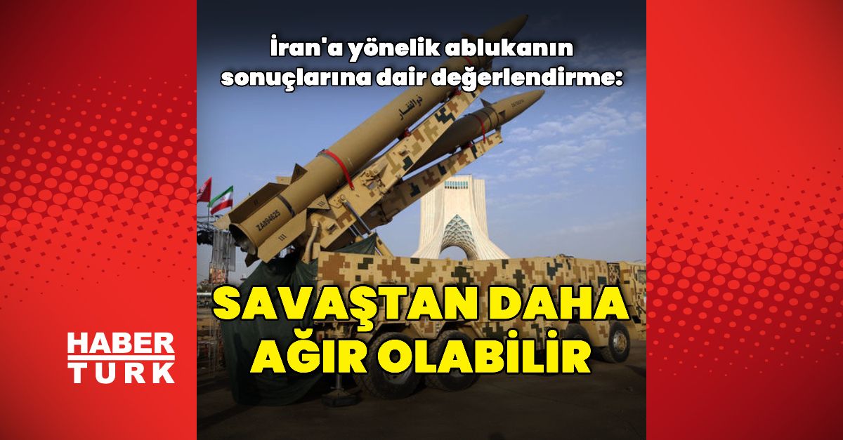 Kritik Açıklama: Analiz | "İran'a ekonomik zararı savaştan daha ağır olabilir" (Detaylar)