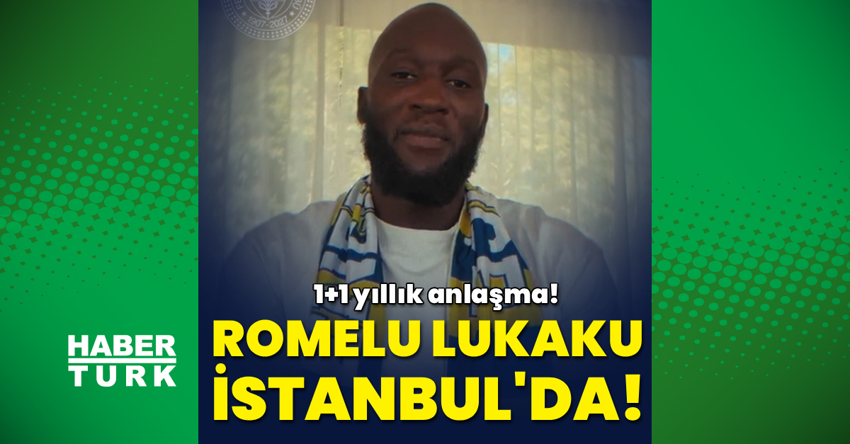 Kritik Açıklama: Son Gelişme: Fenerbahçe'nin yeni transferi Lukaku, İstanbul'da!: İşte Ayrıntılar - Son Dakika