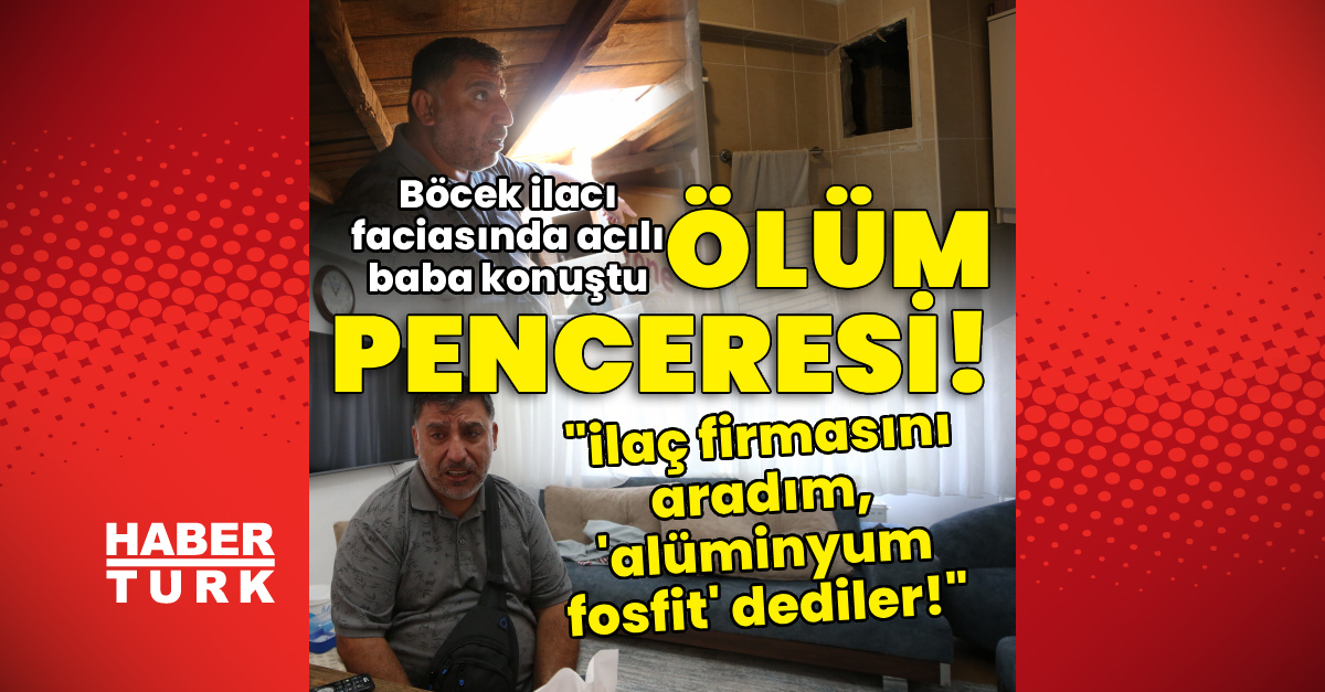 Sıcak Gündem: Analiz | Böcek ilacı faciasında acılı baba konuştu: İşte Ayrıntılar