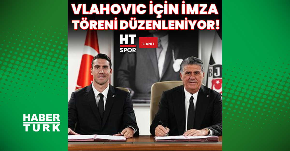 Son Gelişme: Beşiktaş'tan Vlahovic için imza töreni! (Detaylar) - Son Dakika Bilgileri