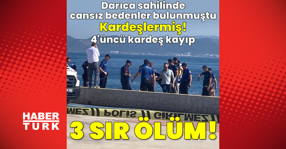 Sıcak Gündem: 3'ü de kardeş çıktı! 4'üncü kardeş aranıyor: Gelişmeler Takip Ediliyor