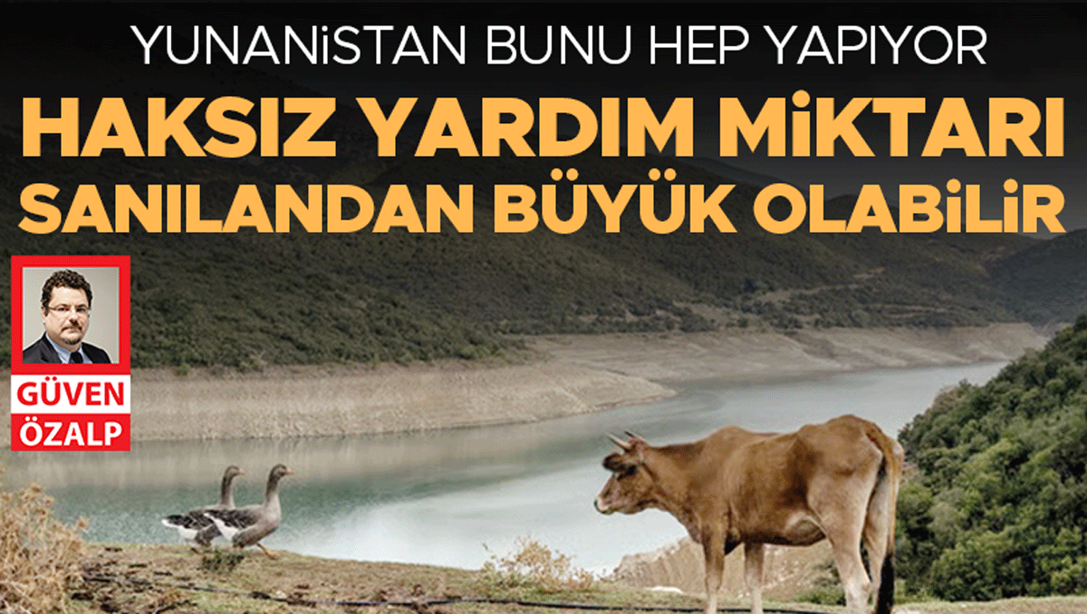 Ayrıntılar Netleşti: Yunanistan bunu hep yapıyor... Haksız yardım miktarı sanılandan büyük olabilir - Son Daki