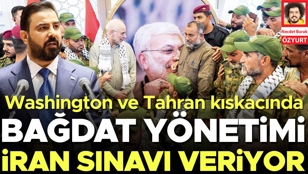 Gündemden Son Bilgiler: Washington ve Tahran kıskacında... Bağdat yönetimi İran sınavı veriyor