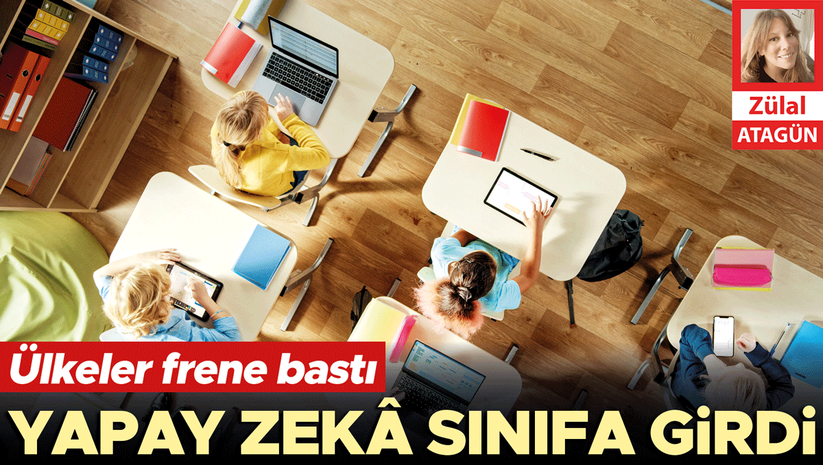 Kritik Açıklama: Yapay zekâ sınıfa girdi, ülkeler frene bastı | İşte Tüm Ayrıntılar