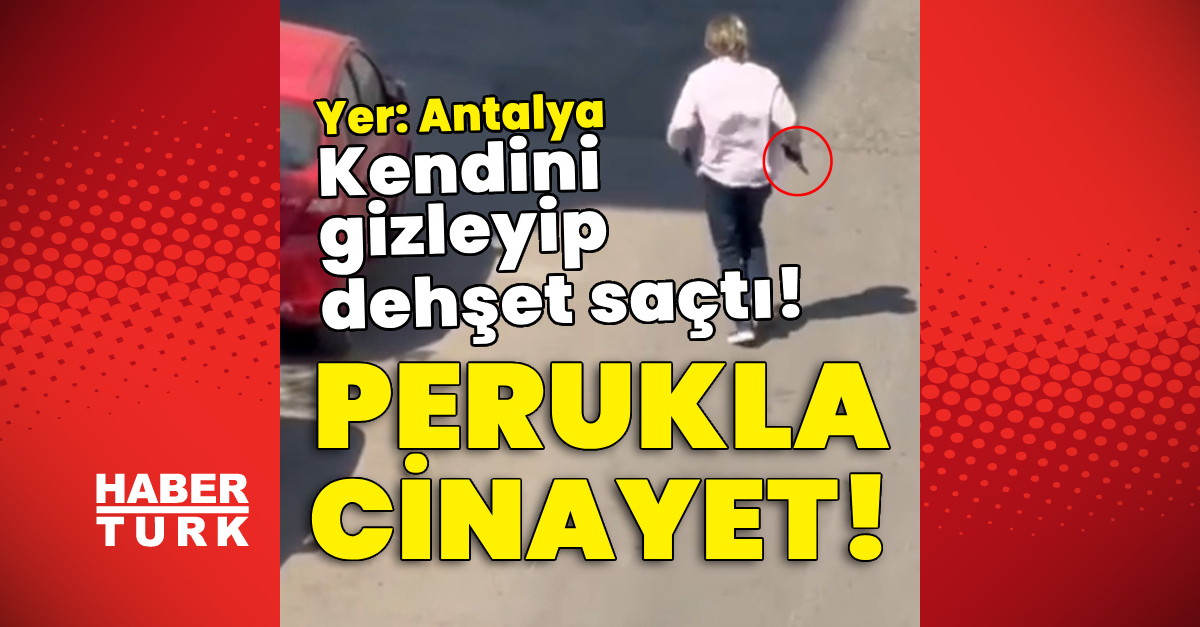 Kritik Açıklama: Perukla cinayet! Kendini gizleyip dehşet saçtı! | İşte Tüm Ayrıntılar