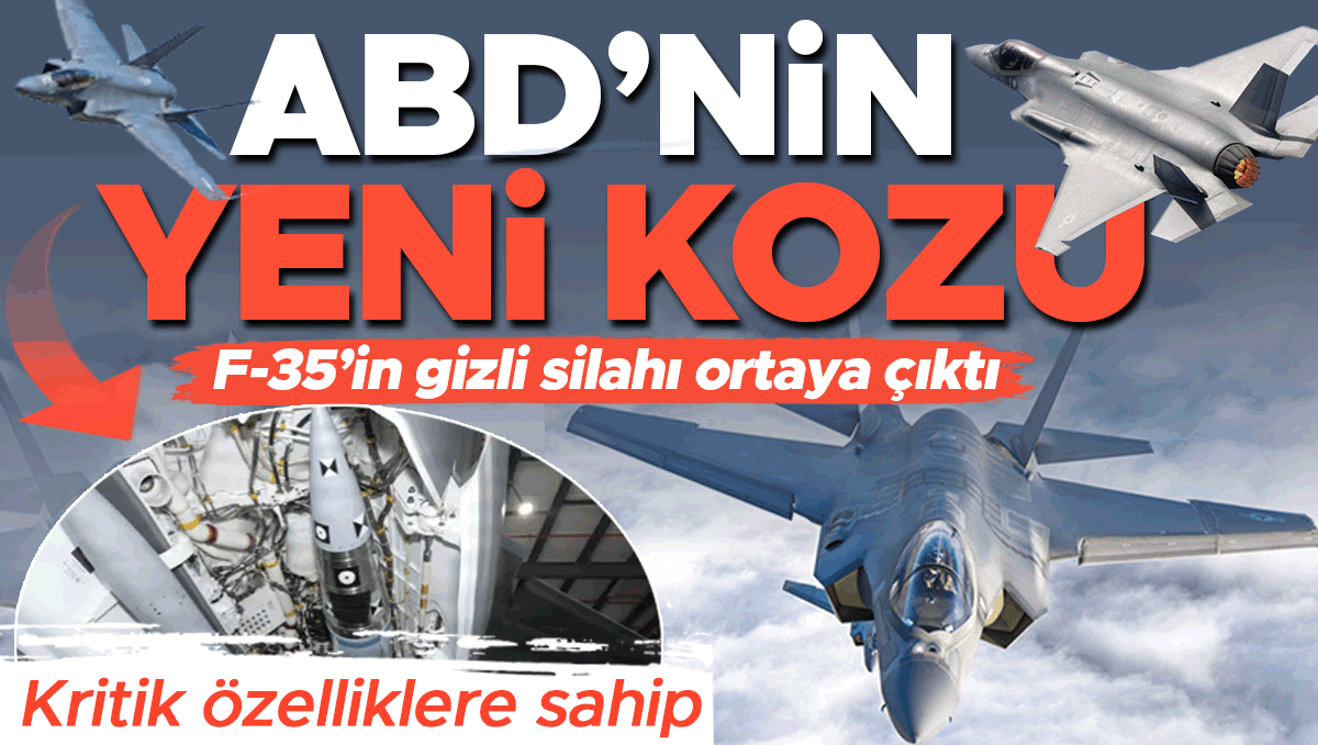 Ayrıntılar Netleşti: ABD’nin yeni kozu! F-35’in gizli silahı gözler önüne serildi… Kritik özelliklere sahip ve