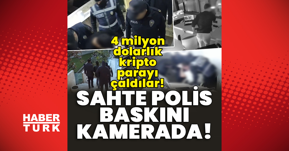 Kritik Açıklama: Villaya sahte polis baskını kamerada!