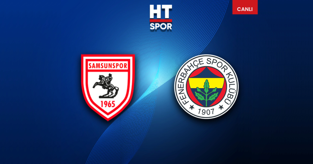 Gündemden Son Bilgiler: Fenerbahçe Samsunspor karşısında!: Gelişmeler Takip Ediliyor