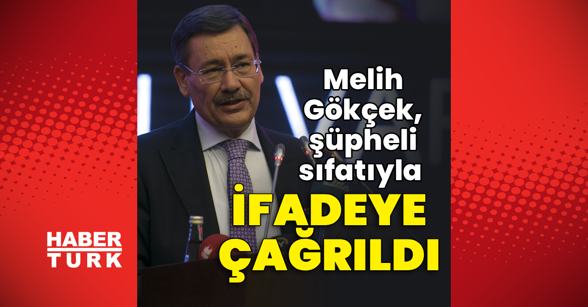 Ayrıntılar Netleşti: Melih Gökçek ifadeye çağrıldı
