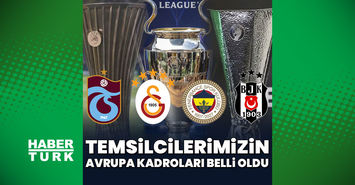 Temsilcilerimiz kadrolarını UEFA'ya bildirdi | İşte Tüm Ayrıntılar