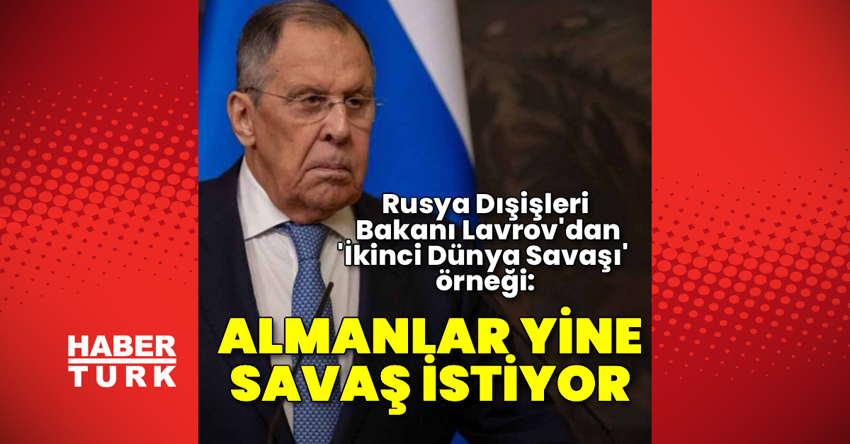 Rusya: Almanya yine savaş istiyor | İşte Tüm Ayrıntılar