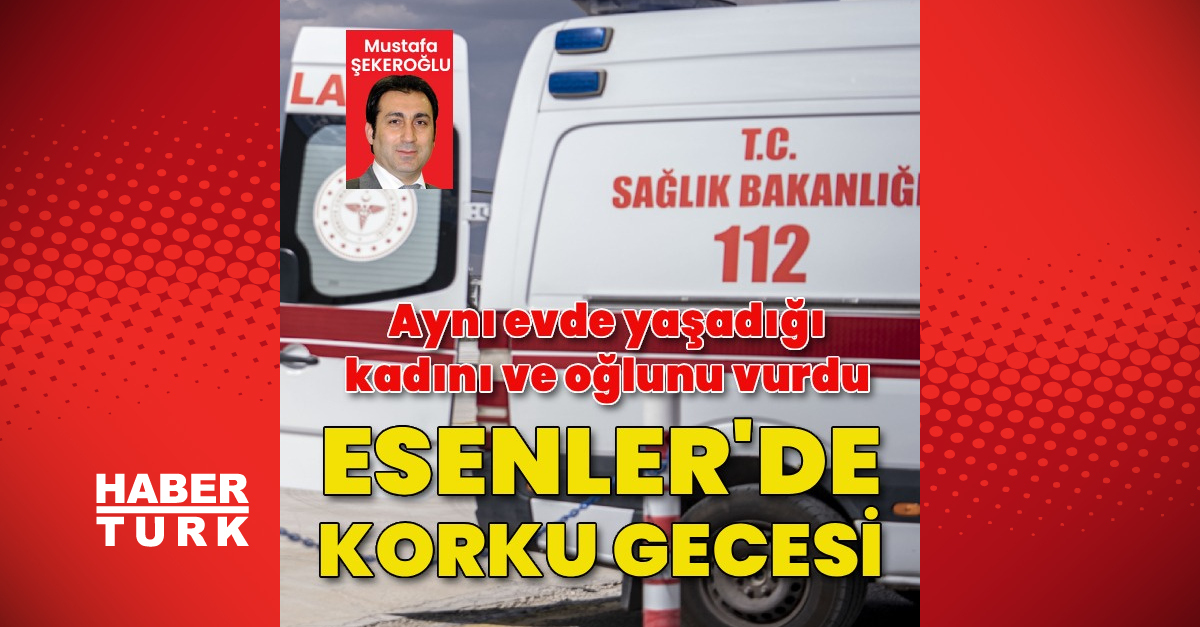 Kritik Açıklama: Esenler’de silahlı saldırı: 3 yaralı: Gelişmeler Takip Ediliyor