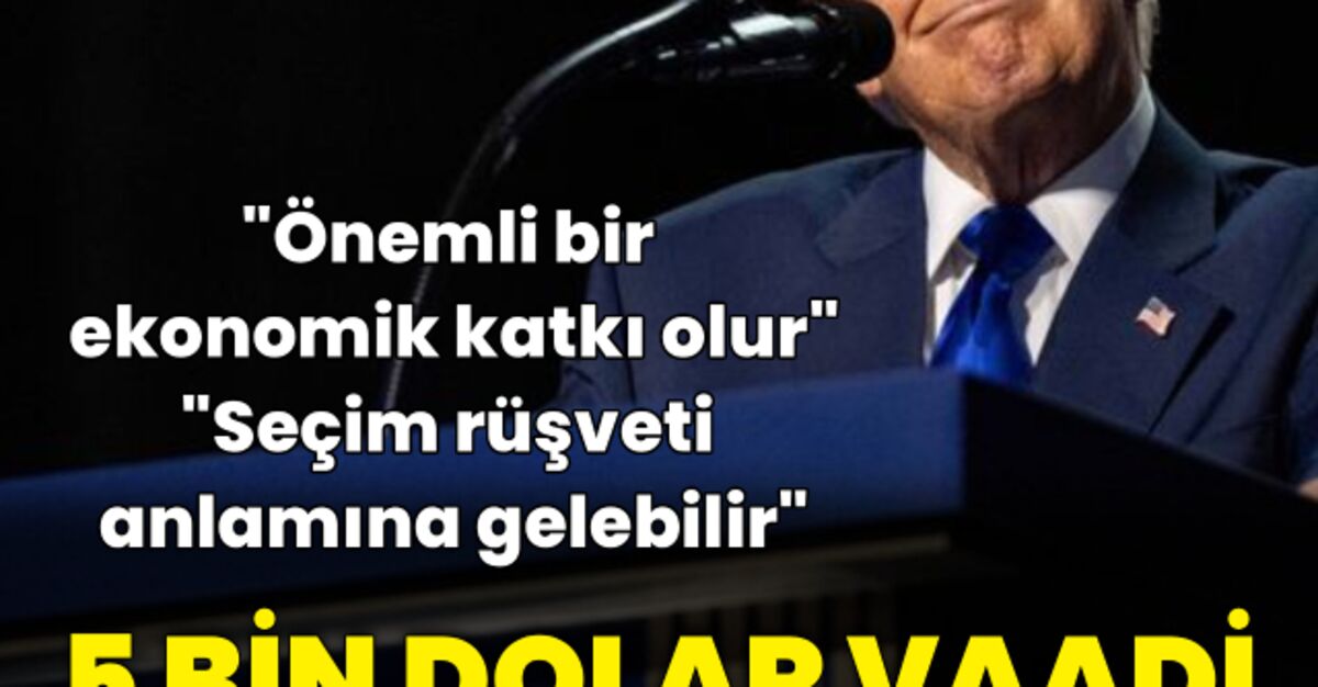 Sıcak Gündem: Trump'ın 5 bin dolar vaadi tartışma yarattı