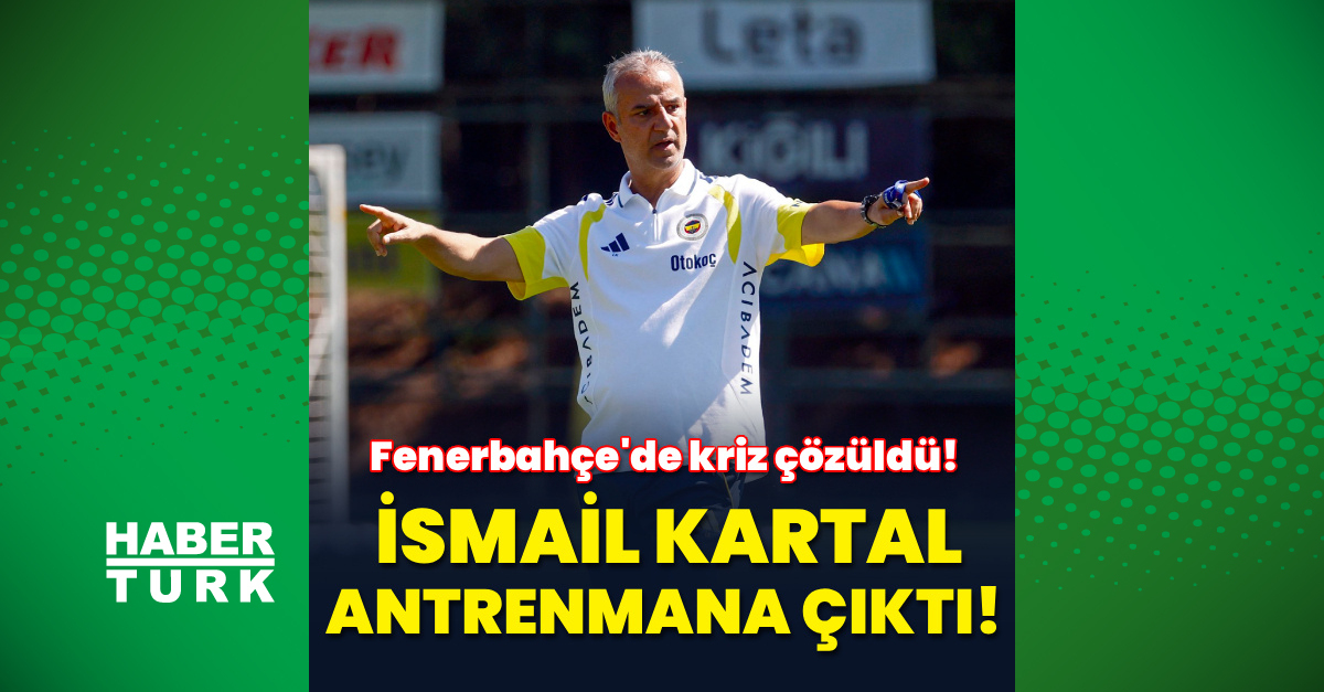 Sıcak Gündem: Fenerbahçe'de İsmail Kartal krizi çözüldü! ve Merak Edilenler
