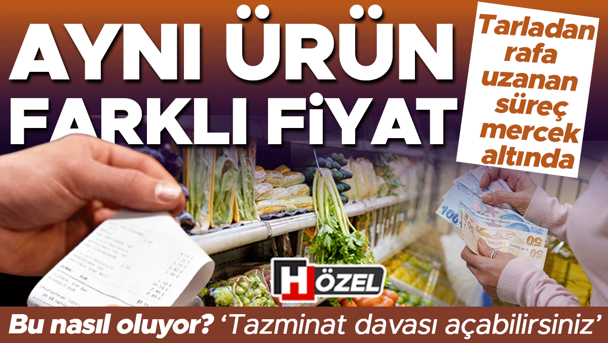 Gündemden Son Bilgiler: Tarladan markete fiyat oyununa dev operasyon! Aynı ürün nasıl farklı fiyata satılabili