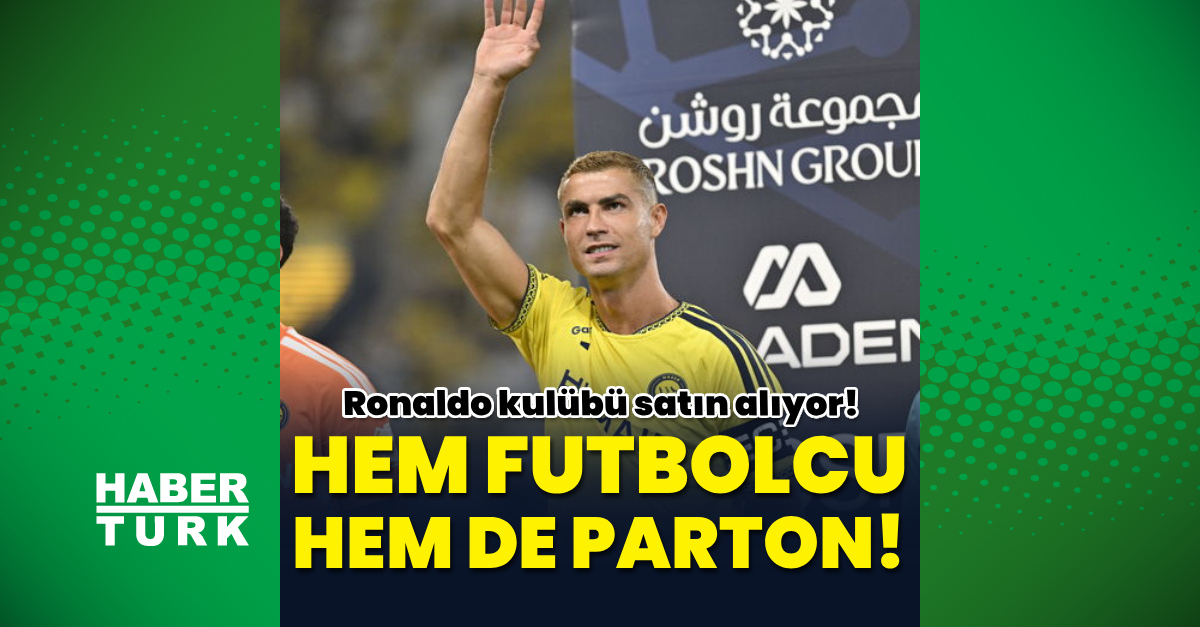 Cristiano Ronaldo Al Nassr'ı satın alıyor!