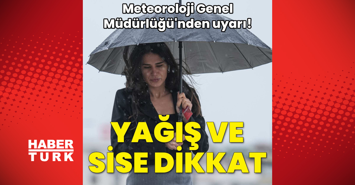 Sıcak Gündem: Yağış ve sise dikkat!: Gelişmeler Takip Ediliyor