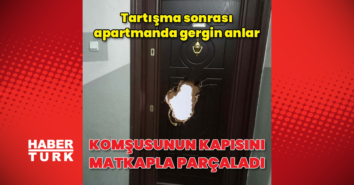 Sıcak Gündem: Komşusunun çelik kapısını matkapla kırdı | İşte Tüm Ayrıntılar