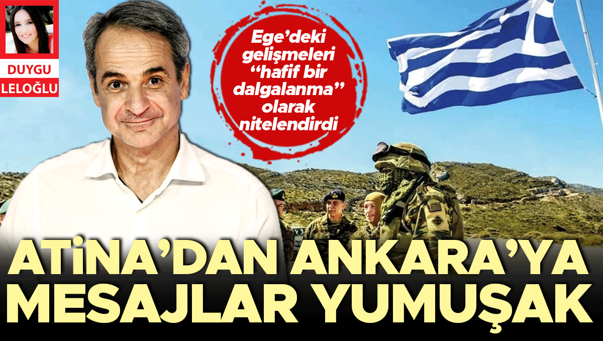 Gündemden Son Bilgiler: Atina’dan Ankara’ya mesajlar yumuşak ve Merak Edilenler