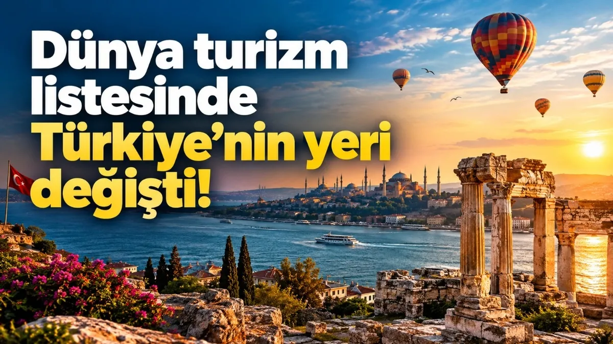 Sıcak Gündem: Dünya turizm listesinde Türkiye'nin yeri değişti! İşte yeni sıralaması: Gelişmeler Takip Ediliyo