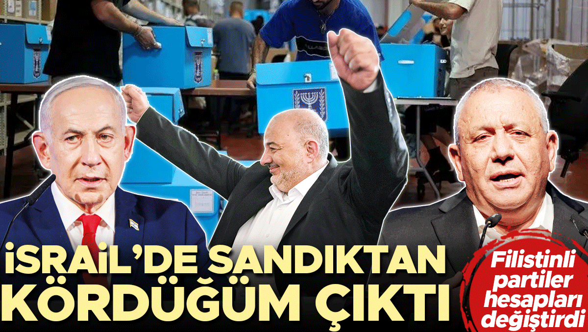 Sıcak Gündem: Filistinli partiler hesapları değiştirdi! İsrail’de sandıktan kördüğüm çıktı: Gelişmeler Takip E