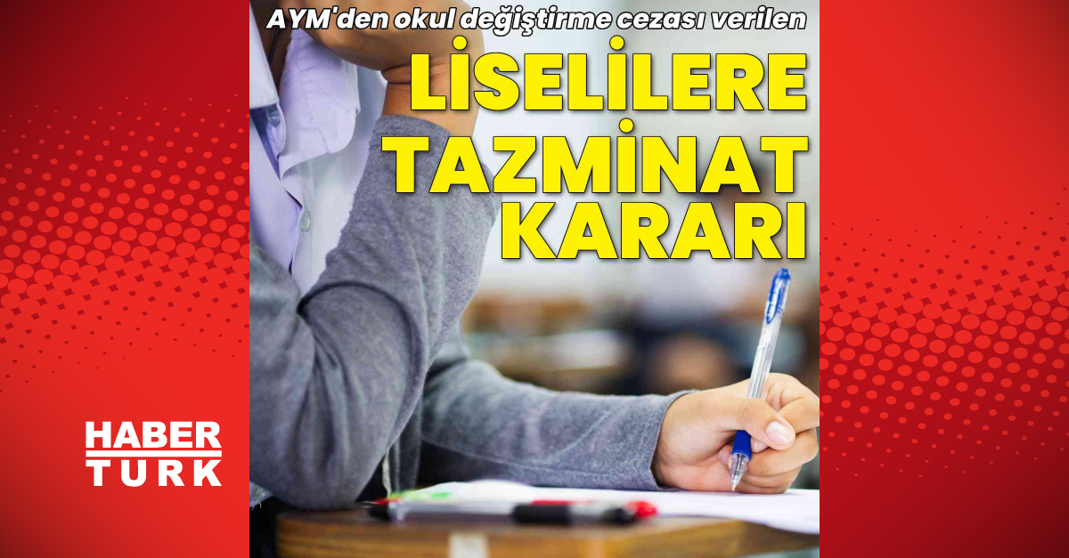 Kritik Açıklama: Lise öğrencilerine AYM'den tazminat kararı