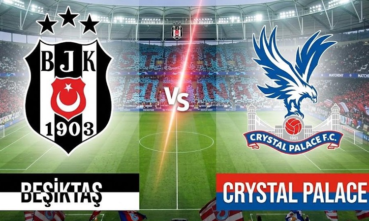 Ayrıntılar Netleşti: Beşiktaş Crystal Palace CANLI izle! Beşiktaş Crystal Palace full HD donmadan kesintisiz n