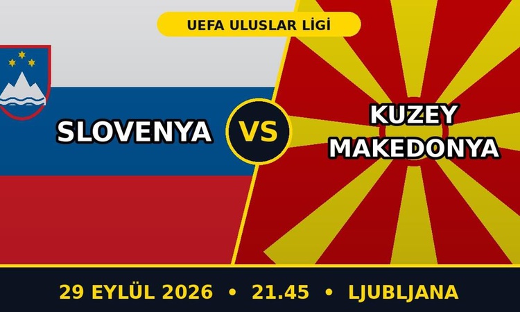Ayrıntılar Netleşti: Slovenya Kuzey Makedonya maçı hangi kanalda, Slovenya Kuzey Makedonya maçı nereden CANLI