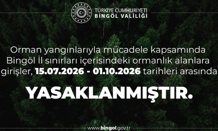 Entrance to forest areas is prohibited in Bingöl - Breaking News