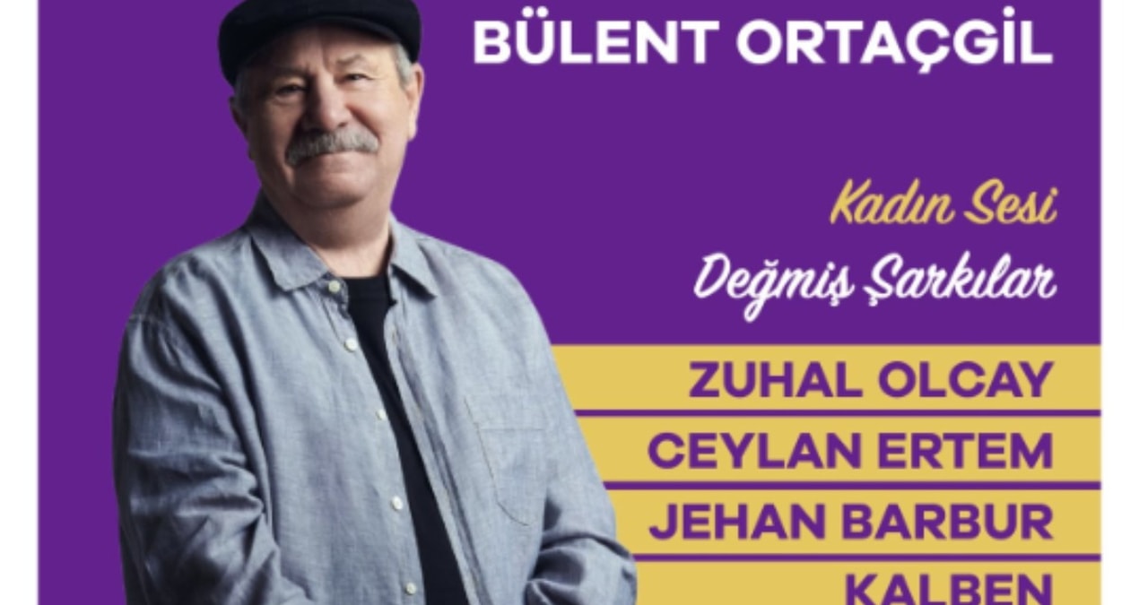 Bülent Ortaçgil is on stage again with songs touched by a female voice - Last Minute