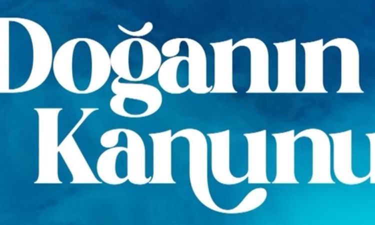 Gündemden Son Bilgiler: Doğanın Kanunu final mi yapıyor, Doğanın Kanunu bitiyor mu? - Son Dakika ve Merak Edil