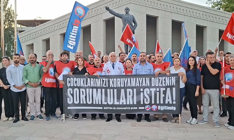 Eğitim-İş Osmaniye Şubesi, Turgutlu'daki saldırıya 7 bakanlığı hesap vermeye çağırdı