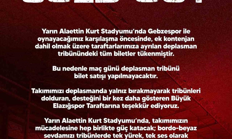 Elazığspor'a Güzide Gebzespor deplasmanında ayrılan bin 200 bilet tükendi ve Merak Edilenler