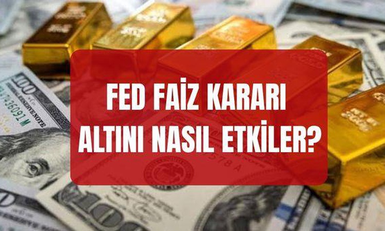 Fed faiz kararı altını nasıl etkiler? Fed faizi indirirse, sabit tutarsa altın ne olur?